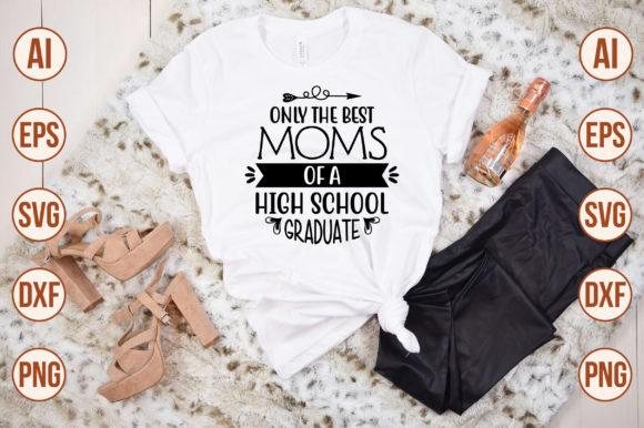 High School Grad Mom Graphics for T-Shirt Designs