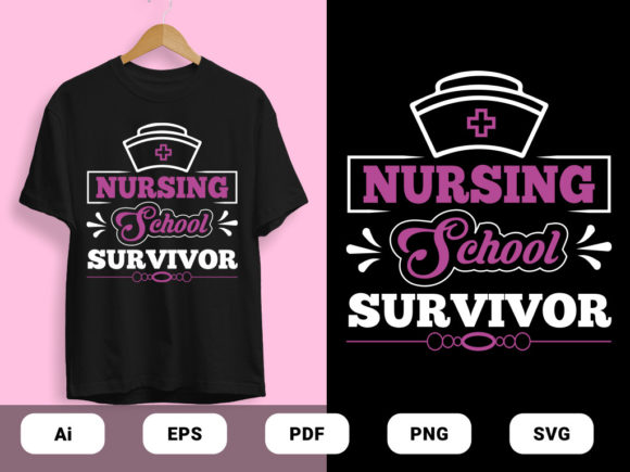 Nursing School Survivor Graphics & Print Templates