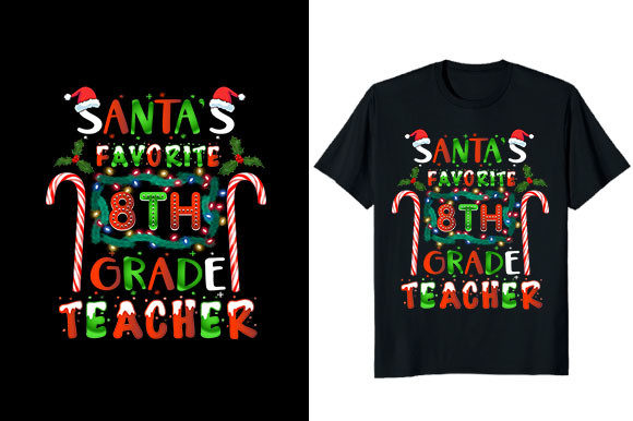 Reviewing the 8th Grade Teacher Christmas T-shirt Design