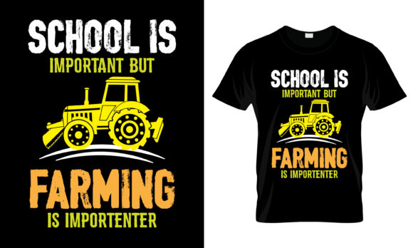School is Important but Farming T-Shirt Graphics for Print Templates