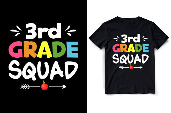 Third Grade Squad Teacher Graphics & T-Shirt Designs